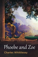 Phoebe and Zoe 0578170965 Book Cover