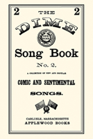 Beadle's Dime Song Book #2 1557095523 Book Cover
