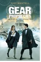 GEAR Prophecies: The Rise of Two Operatives B0F1V2MG3W Book Cover