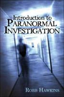 Introduction to Paranormal Investigation 1424153069 Book Cover