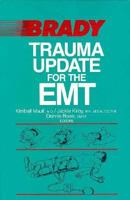 Trauma Update For The EMT (Continuing Education Series) 089303889X Book Cover