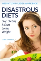 Disastrous Diets 1329750071 Book Cover