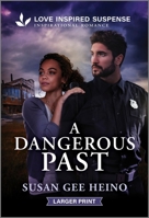 A Dangerous Past 1335980482 Book Cover