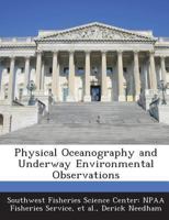 Physical Oceanography and Underway Environmental Observations 1288947860 Book Cover