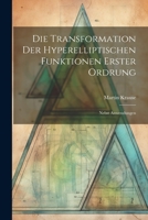 Die Transformation der Hyperelliptischen Funktionen Erster Ordrung: Nebst Anwendungen 1022115545 Book Cover
