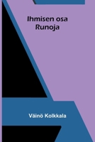 Ihmisen osa: Runoja (Finnish Edition) 9374592207 Book Cover