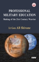 Professional Military Education Making of the 21st Century Warrior B0C4T78CP7 Book Cover