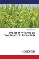 Impact of Price Hike on Food Security in Bangladesh 3659533025 Book Cover