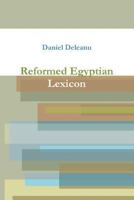 Reformed Egyptian Lexicon 1304329712 Book Cover