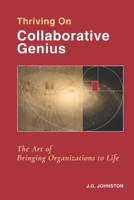 Thriving on Collaborative Genius 1449980724 Book Cover