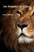 Les Animaux du Cœur. (French Edition) 0244982287 Book Cover