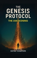 The Genesis Protocol: The Awakening B0G528GPXS Book Cover