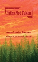 Paths Not Taken 1948616475 Book Cover