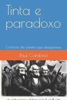 Tinta e paradoxo: Crónicas da caneta que desaparece (Portuguese Edition) B0CN9WZH34 Book Cover