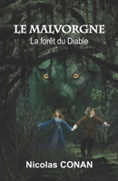 Le Malvorgne: La forêt du diable B0BHN5NPYZ Book Cover