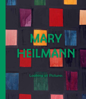 Mary Heilmann: Looking at Pictures 0854882472 Book Cover