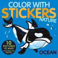 Color with Stickers: Ocean: Create 10 Pictures with Stickers! 1664340203 Book Cover