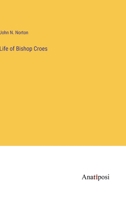Life of Bishop Croes 3382313707 Book Cover