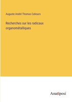 Recherches sur les radicaux organométalliques 3382710366 Book Cover