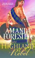 My Highland Rebel 1492605468 Book Cover