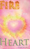 Fire of the Heart 1320509037 Book Cover