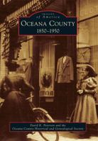 Oceana County: 1850-1950 0738593621 Book Cover