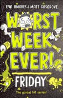 Worst Week Ever! Friday 1398521914 Book Cover