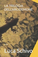 LA TRILOGIA DELL'ARCIDEMONE: ... (Hell) B08K3YHYFN Book Cover