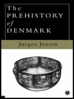 The Prehistory Of Denmark 041634190X Book Cover