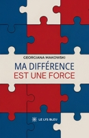 Ma différence est une force (French Edition) B0GFXM6V5P Book Cover
