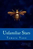 Unfamiliar Stars 1499374372 Book Cover