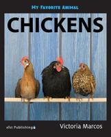 My Favorite Animal: Chickens 1532412320 Book Cover