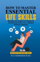 How to Master Essential Life skills (Skillsets for Success) B0CP68DJNC Book Cover