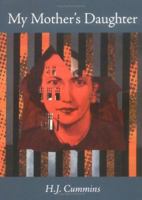 My Mother's Daughter 097429862X Book Cover