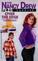 Over the Edge (Nancy Drew: Files, #36)