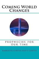 Coming World Changes 1920483233 Book Cover