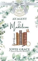 An Agent for Madeleine (Western Brides Undercover) 1639070524 Book Cover