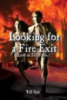 Looking for a Fire Exit 1634170199 Book Cover