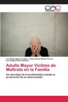 Adulto Mayor Víctima de Maltrato en la Familia 6202141794 Book Cover