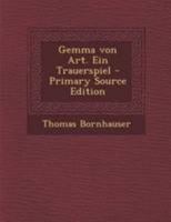 Gemma Von Art: Ein Trauerspiel... 1021846392 Book Cover
