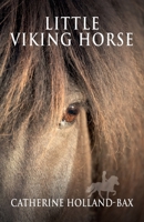 Little Viking Horse 1919630104 Book Cover