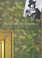 Oscar Wilde's America: Counterculture in the Gilded Age 0300074603 Book Cover