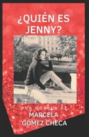 ¿Quién Es Jenny? B0B5KV68BQ Book Cover