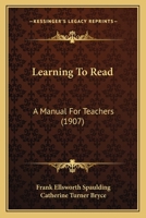 Learning to Read: A Manual for Teachers 0469034033 Book Cover