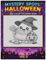 Halloween Mystery Spots Coloring Book B0GX7SCF66 Book Cover