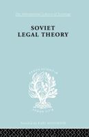 Soviet Legal Theory Ils 273: Its Social Background and Development 0415864232 Book Cover