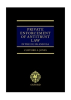 Private Enforcement of Antitrust Law in the EU, UK and USA 0198268688 Book Cover
