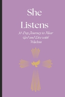 She Hears: A 30 Day Journey to Hear God and Live With Wisdom B0GTZTH82Z Book Cover