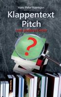 Klappentext, Pitch und anderes Getier: Klappentext leichtgemacht 3746043565 Book Cover