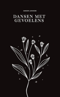 Dansen met gevoelens (Dutch Edition) B0C63M1VRY Book Cover